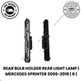 Rear Light Bulb Holder Mercedes Sprinter 2006-2017 – Offside (Driver Side) Replacement